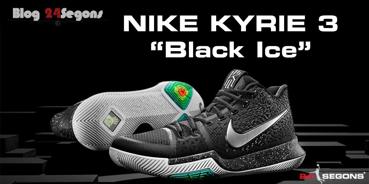 horizonte yermo Lugar de la noche Nike Kyrie 3 Black Ice | Blog 24 Segons