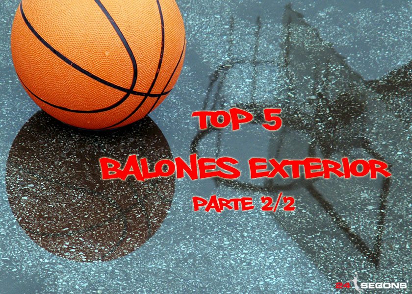 Corredor Náutico altura Top 5 mejores balones baloncesto exterior Parte 2/2 | Blog 24 Segons