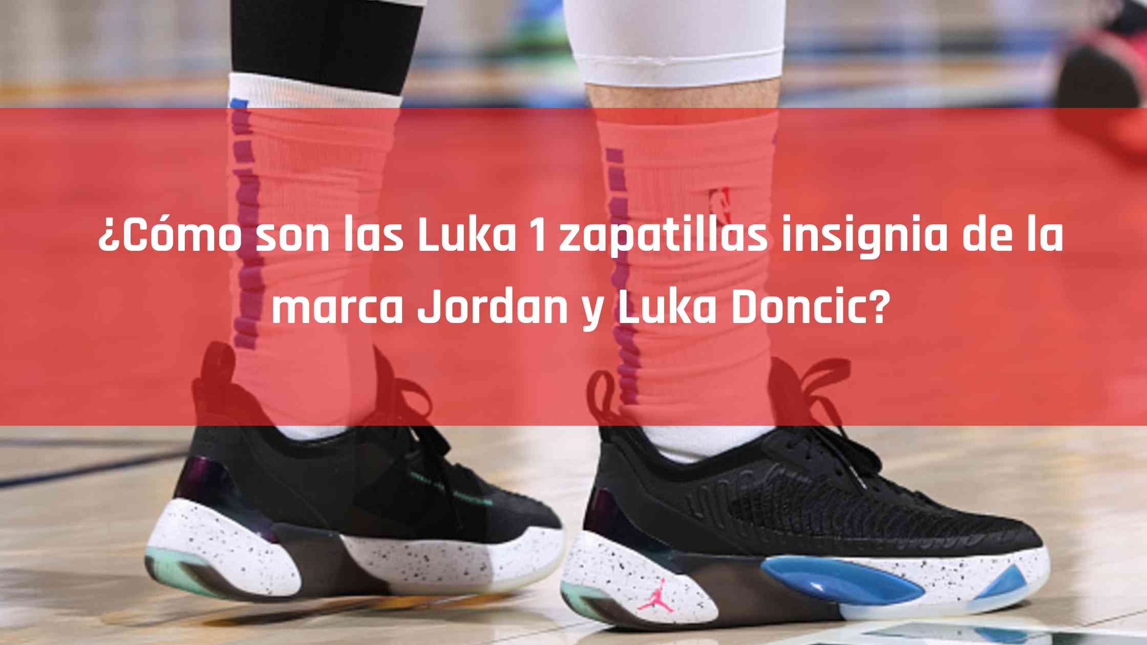 C mo son las Luka 1 zapatillas insignia de la marca Jordan y Luka